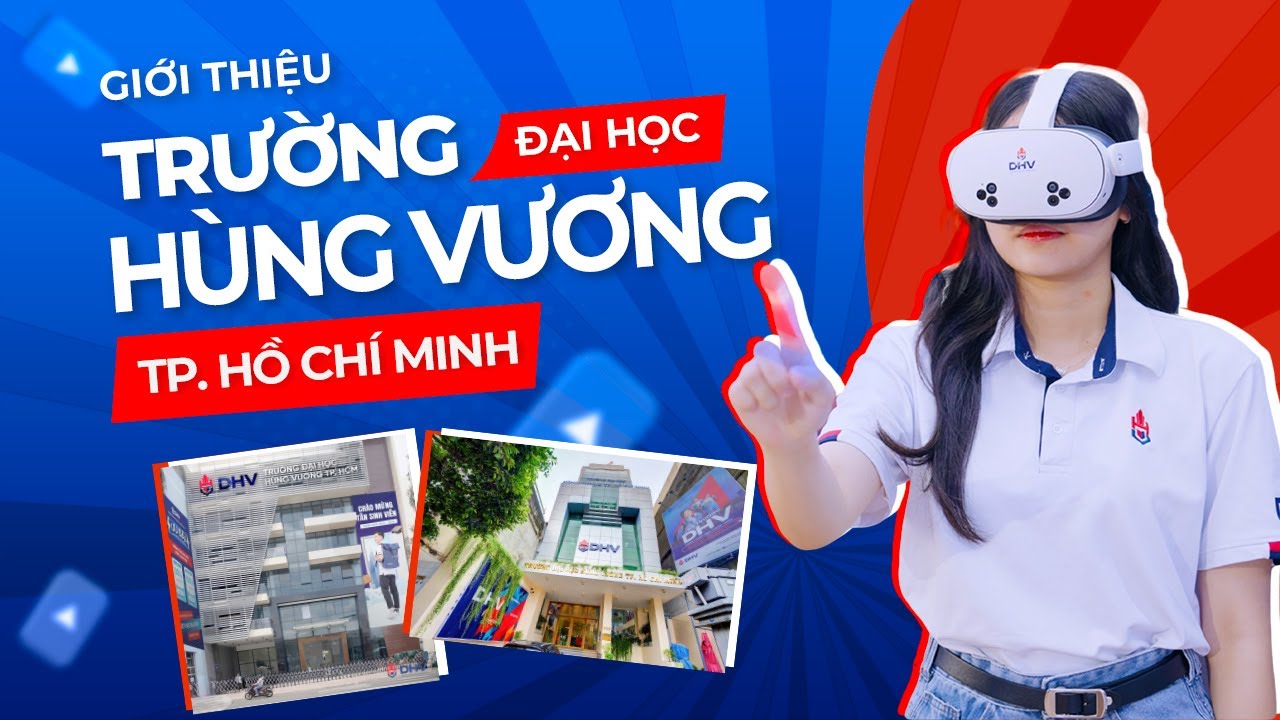 Các ngành đào tạo từ xa trường Đại học Hùng Vương Tp.HCM gồm những gì? Nên chọn ngành nào?